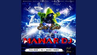 Mawar DJ Ew Ew