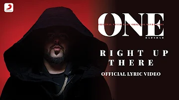 Badshah - Right Up There | Lisa Mishra | ONE Album | Lyrics Video