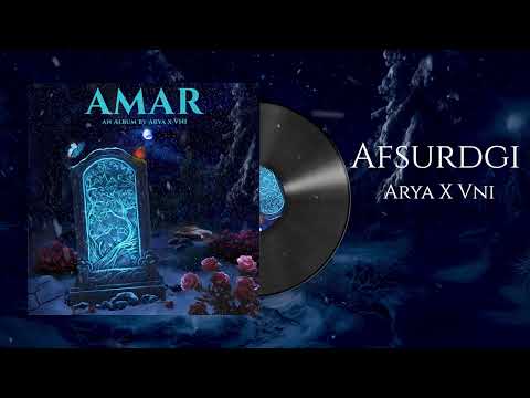 4. AFSURDAGI | ARYA X VNI | AMAR ALBUM | ARTISTZEN