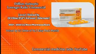 Difflam Antiseptic Lozenges Radio Commercial (2021) (Voiced by DJ Chloe/R3F's Version) (Alternate)