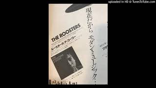 Video thumbnail of "THE ROOSTERS  -  ONE MORE KISS（UHQCD version)  ルースターズ"