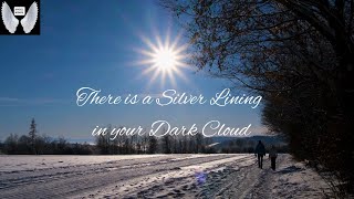 A Silver lining in your Dark cloud. God is working miracles, don't doubt. Christian Hope song.