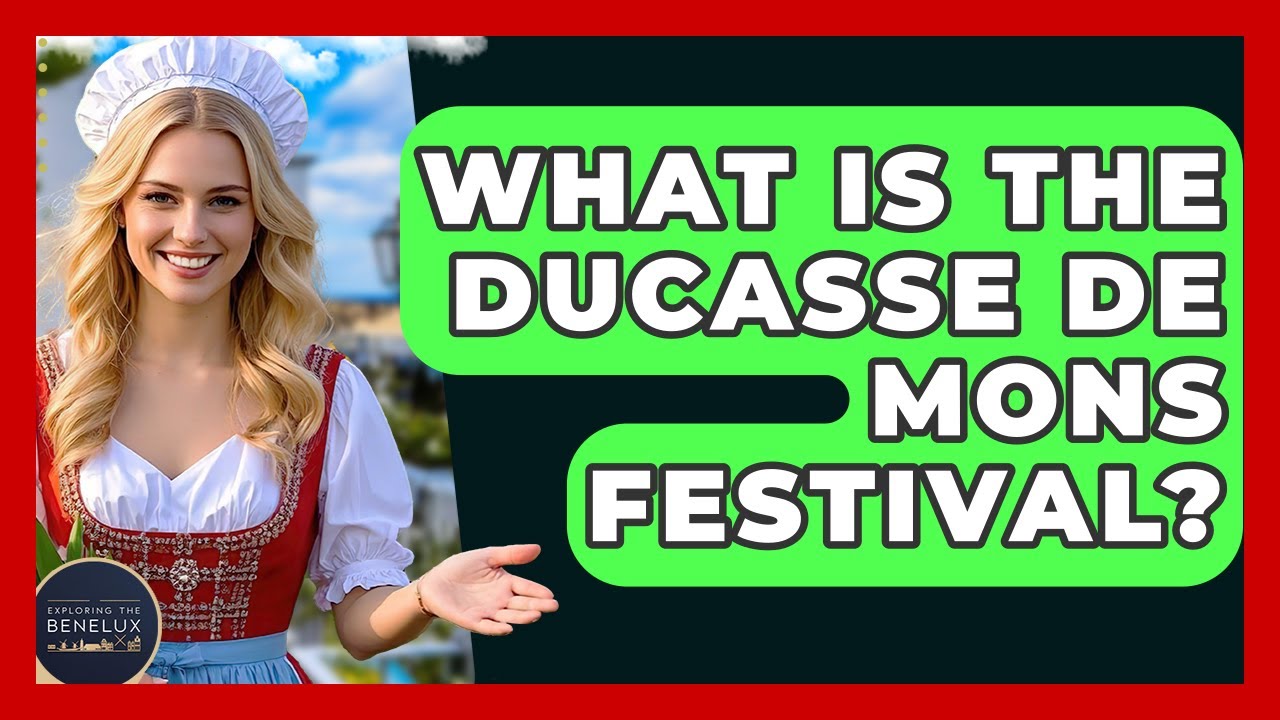 What Is The Ducasse De Mons Festival? - Exploring The Benelux