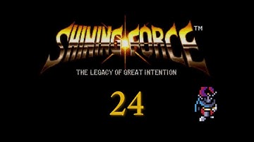 Shining Force Playthrough - Ep. 24 Burn the witch!