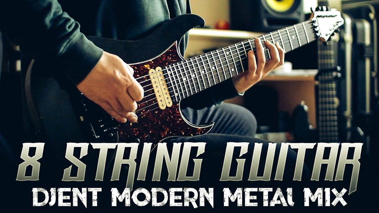 8 String Djent Modern Metal Mix - YouTube