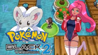 Pokemon Black 2 Nuzlocke Part 12