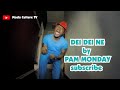 DEI DEI NE By PAM MONDAY