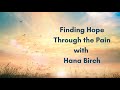 56: Finding Hope Living with Rheumatoid Arthritis a Conversation with Hana Birch (S2 E23)