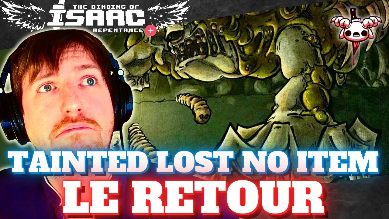 T.LOST MOTHER NO ITEM 7 : LE RETOUR | Binding Of Isaac Repentance