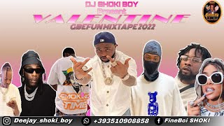 VALENTINE GBEFUNMIXTAPE 2022 (BY DJ SHOKI BOY) FT |REMA |DAVIDO |ICE CODE |LIL KESH |BURNA B0Y screenshot 5