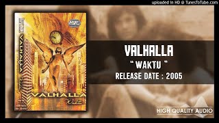 Valhalla - Waktu 2005 (Full Album)