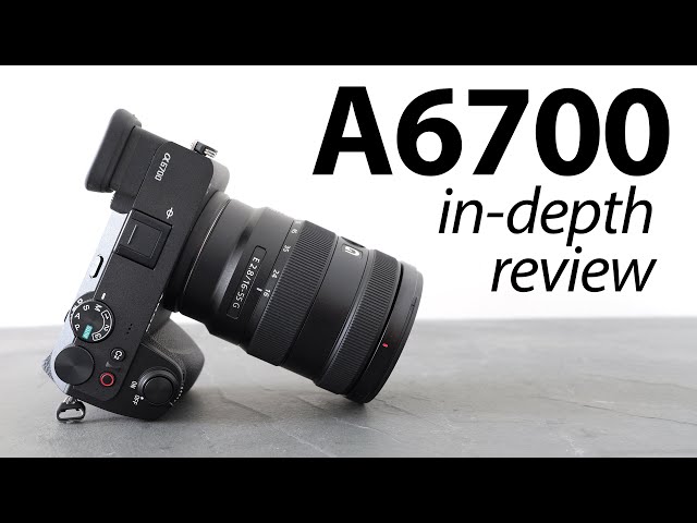 Sony A6700 review