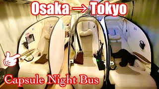 Sleep Capsule Night Bus from Osaka to Tokyo｜Reborn WILLER EXPRESS
