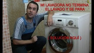 COMO REPARAR UNA LAVADORA ( Lavadora se para y no termina el lavado)