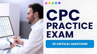 CPC Mock Test 2026 - Medical Coding Practice Exam & Review (35 Critical Questions)