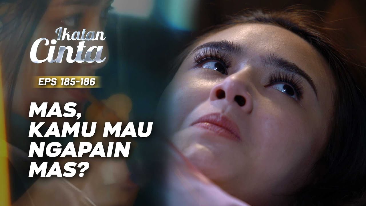 GAGAL DEH! Andin Bangun Aldebaran Gagal Cium Andin | IKATAN CINTA | EPS.185-186 (4/9)