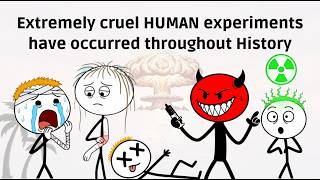 Cruel Human Experiments Have Occurred Throughout History