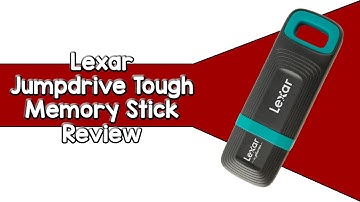 Lexar Jumpdrive Tough Memory Stick Review