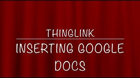 ThingLink Inserting Google Doc