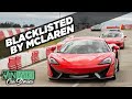 What happens when McLaren blacklists you?