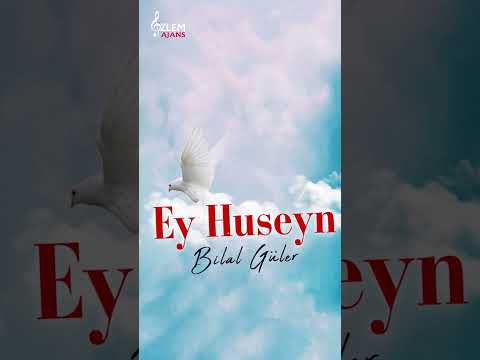 Ey Huseyîn |