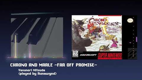 Chrono and Marle ~ Far Off Promise on Piano - Chrono Trigger