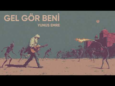 Yunus Emre Gel Gör Beni Psychedelic Anatolian Rock With Sufi Chants