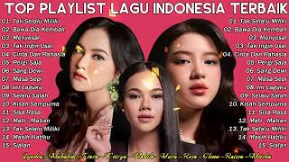 Top Playlist Lagu Indonesia Terbaik 2024 | Lyodra-Mahalini-Tiara-Keisya-Nabila-Rony-Yura-Rosa