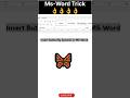Ms-Word Trick🔥#Insert Butterfly Symbol#msword#mswordforbeginners#mswordtutorial#msword#mswordtips