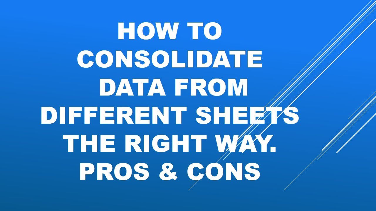 MS Excel How To Consolidate Data From Different Sheets The Right Way MS Excel How To Consolidate Data From Different Sheets The Right Way