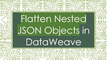 Flatten Nested JSON Objects in DataWeave