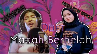 Madah berhelah Ziana zain-Ketherine feat Ressa 1310 (cover)