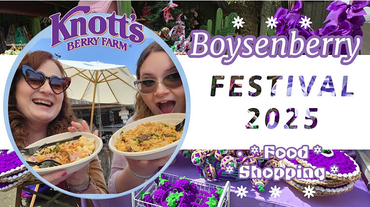 Knott's Boysenberry Festival 2025 Everything we ate!  #knottsberryfarm