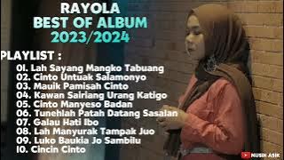 LAH SAYANG MANGKO TABUANG - RAYOLA || FULL ALBUM TERBARU 2023/2024
