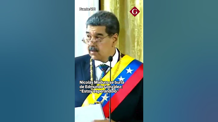 "¿Llegó Edmundo González?, estoy esperando": Nicolás Maduro | Gestión