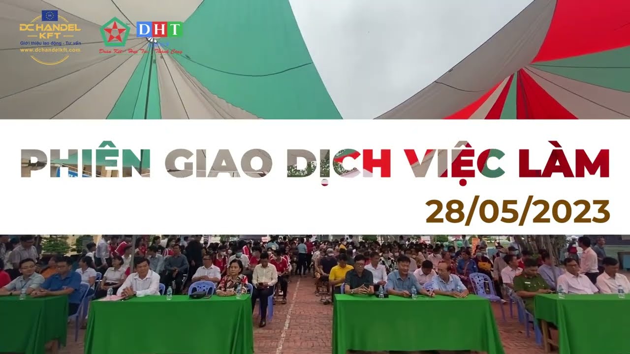 XKLĐ HUNGARY | DHT GROUP VÀ DC HANDEL KFT THAM GIA PHIÊN GIAO DỊCH VIỆC LÀM TẠI CHÂU PHÚ AN GIANG