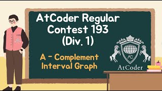 AtCoder Regular Contest 193 A - Complement Interval Graph | dijkstra but TLE