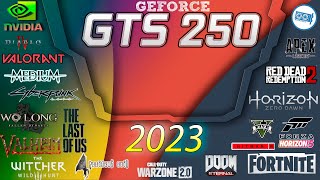 Nvidia GTS 250 in 15 Games   (2023-2024)