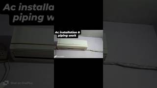 Ac installation & copper piping work 🛠️🔧#shorts #acinstallation #shortsfeed #shortvideo #viral