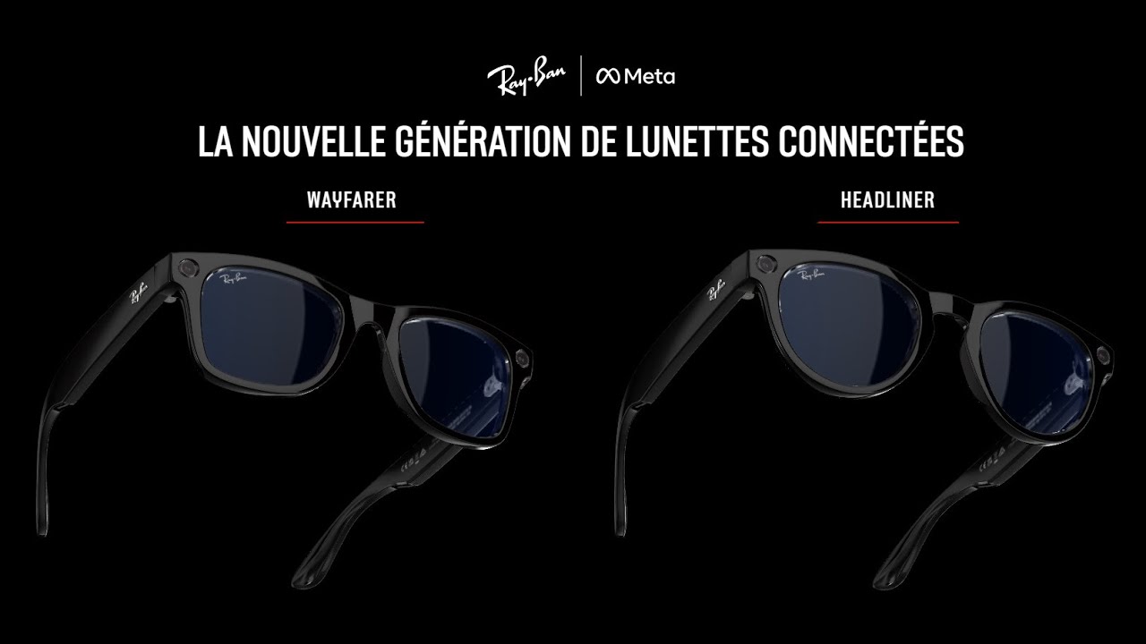 Des lunettes connectées de 2e génération pour Meta et Ray-Ban