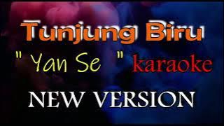 yan se tunjung biru karaoke