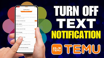 How to Turn Off Temu Texts and Notifications