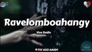 Ravelomboahangy: [Tantara Viva Radio] #gasyrakoto