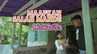 Lagu Minang Terbaru ZIZI AZILLA - Maafkan Salah Mande [ Official Music Video ]