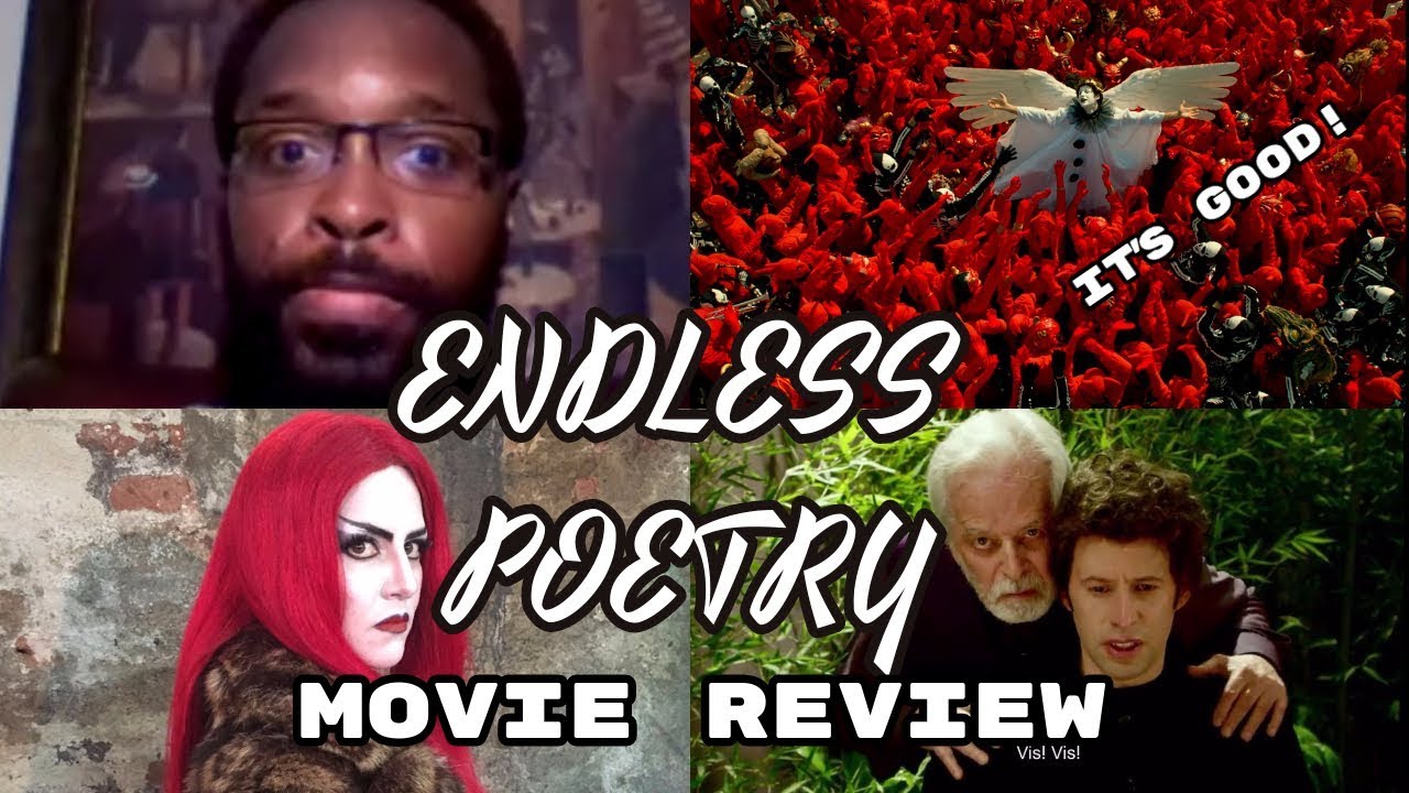 ENDLESS POETRY - A WONDROUS WORLD (Possible Spoilers)