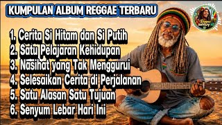 🌴 KUMPULAN REGGAE MOTIVASI TERBARU🔴SATU ALASAN SATU TUJUAN🔴Temani Harimu bersama Reggae Santuy ID☕🎧🎶