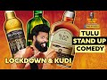 Lockdown & Kudi | Epi 23 | One Man Show | Arpith Indravadan