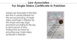 Get Consult About Procedure For Single Status Certificate in Pakistan