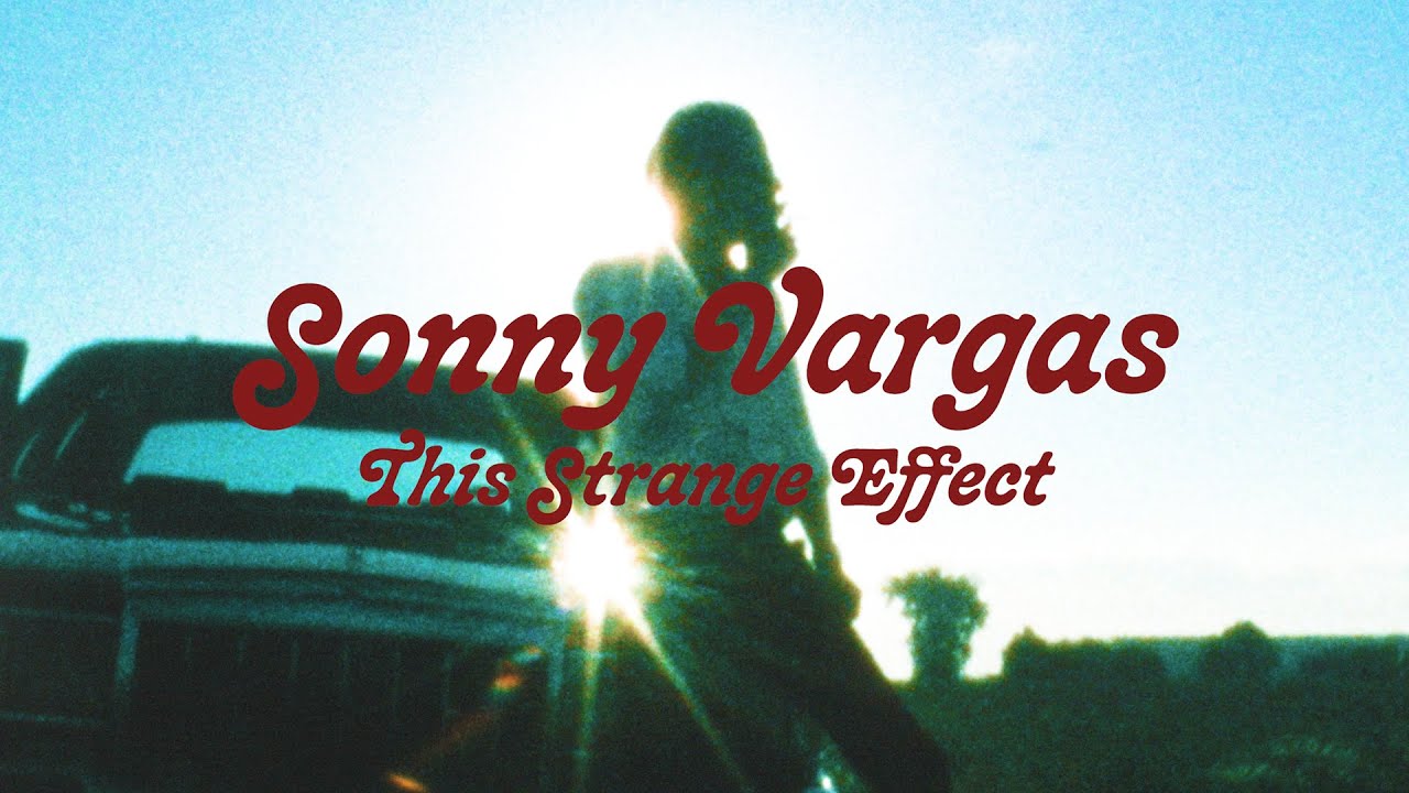 SONNY VARGAS - THIS STRANGE EFFECT - YouTube