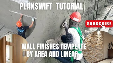 PLANSWIFT TEMPLATE: HOW TO CUSTOMISE WALL  FINISHES BY AREA AND LINEAR